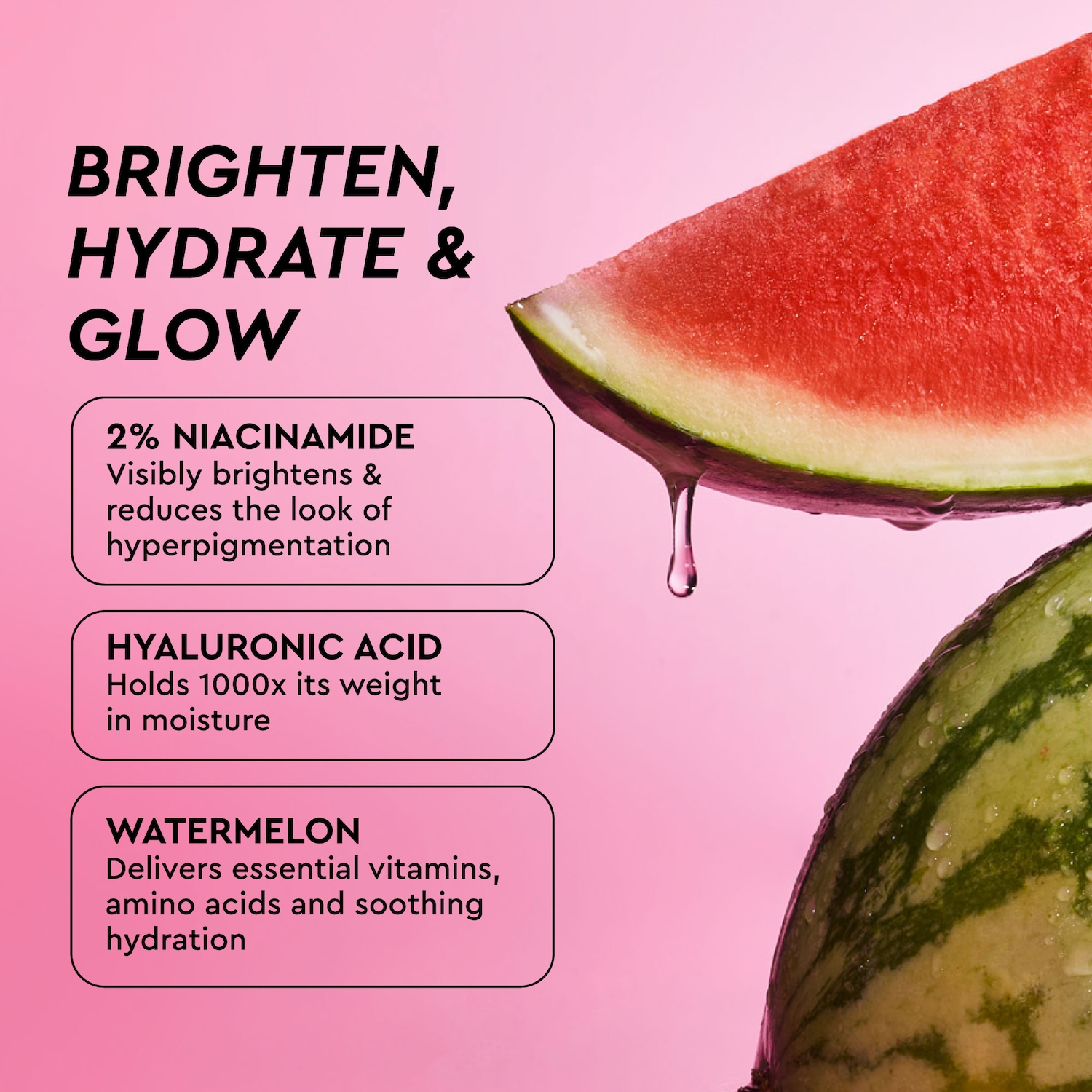 Sérum à la niacinamide Dew Drops Watermelon Glow