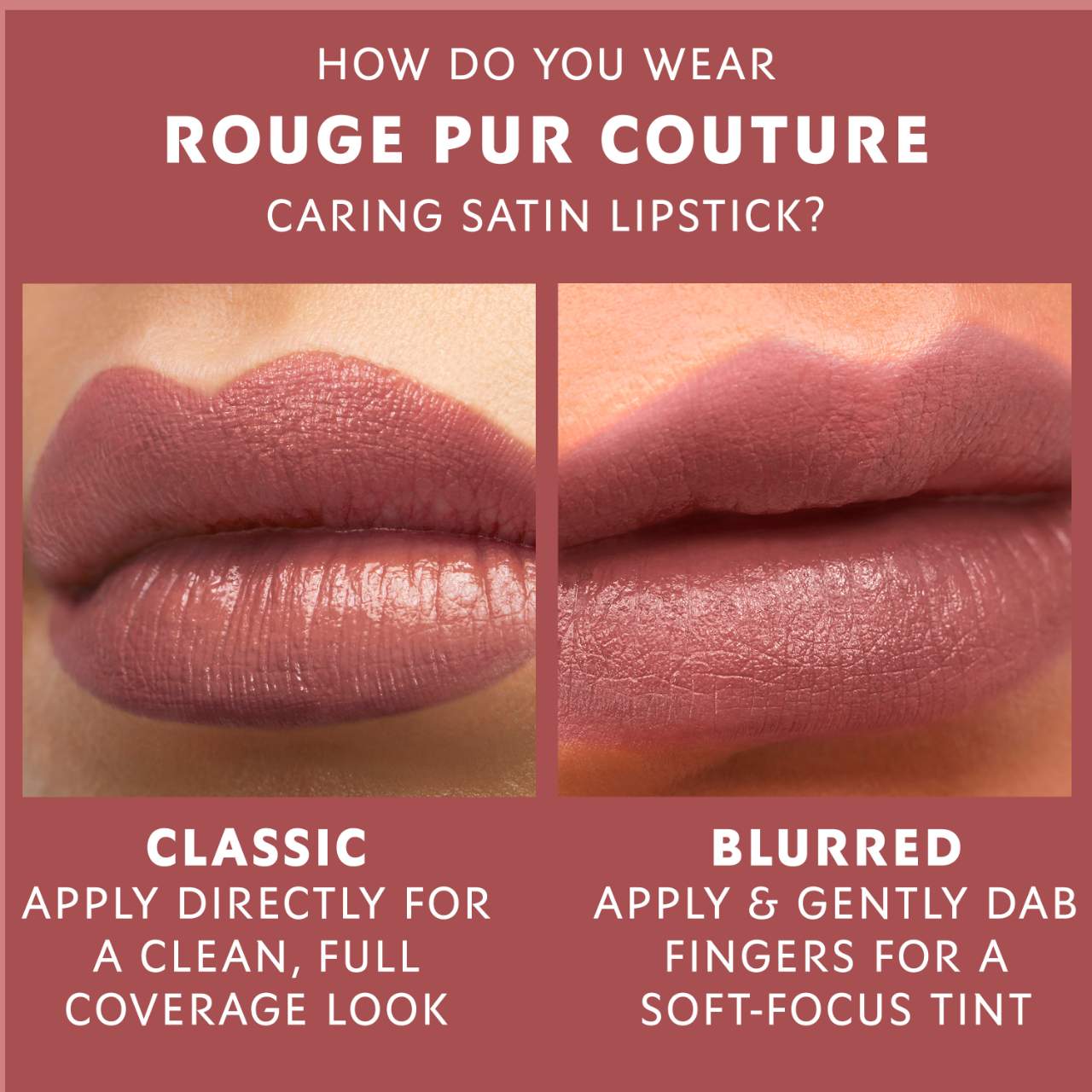 Rouge Pur Couture Caring Satin Lipstick with Ceramides